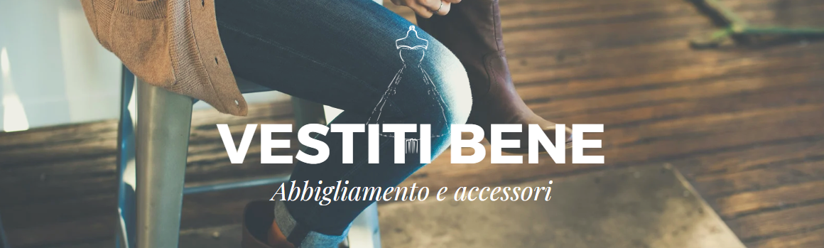 Boutique Vestiti bene Boutique Vestiti bene